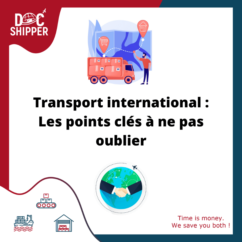 Transport international : Les points clés à ne pas oublier