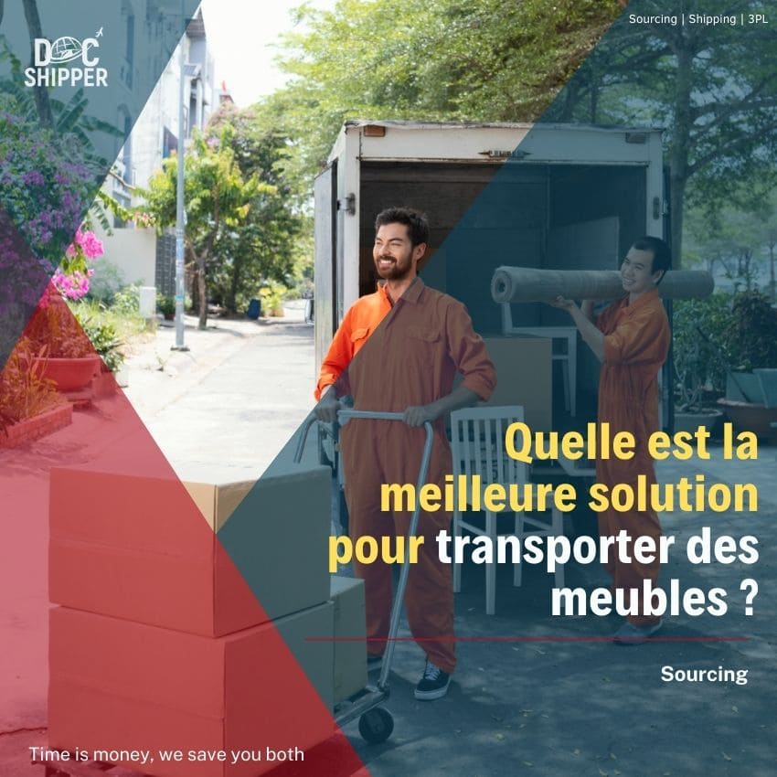 Quelle est la meilleure solution pour transporter des meubles ?