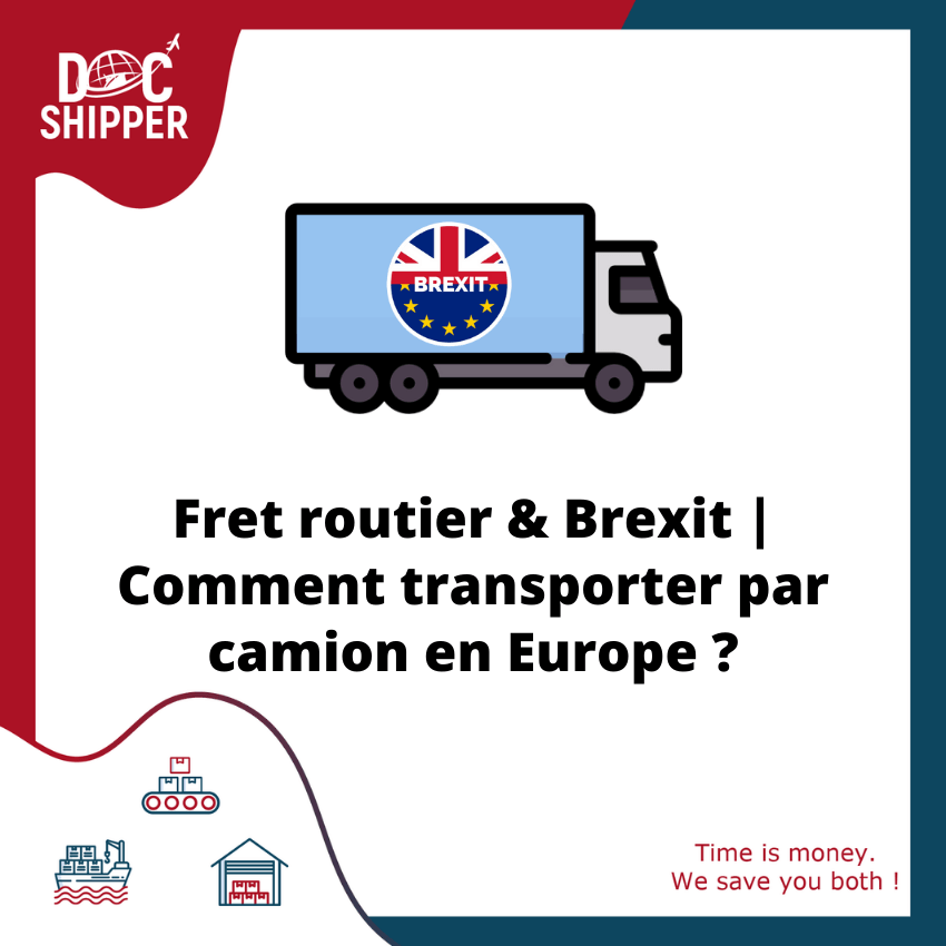 Fret routier & Brexit | Comment transporter par camion en Europe ?