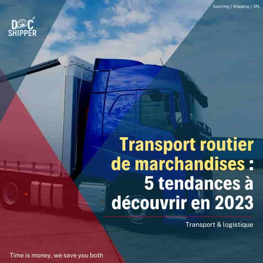 Transport routier de marchandises : 5 tendances à découvrir en 2023