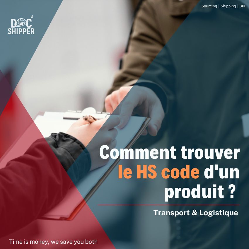 Comment trouver le HS code d’un produit ?